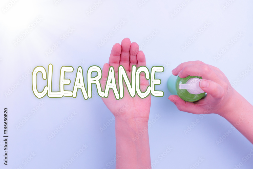 Poster handwriting text clearance. conceptual photo action or method to remove or distribute something or d
