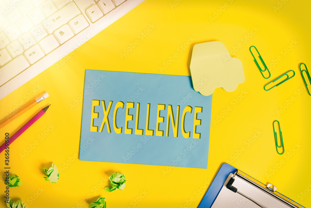 Poster text sign showing excellence. business photo text standard of performance of simply being the best a