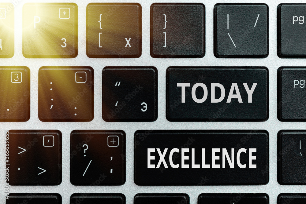 Poster handwriting text excellence. conceptual photo standard of performance of simply being the best at so