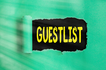 Word writing text Guestlist. Business photo showcasing list of the individuals invited to a...