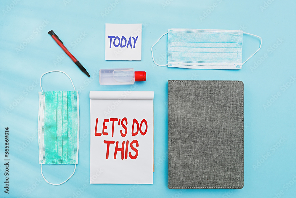 Poster handwriting text writing let s do this. conceptual photo the act to agree on doing something or woul