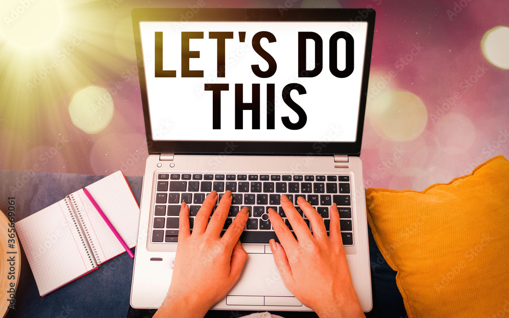 Aufkleber conceptual hand writing showing let s do this. concept meaning the act to agree on doing something o