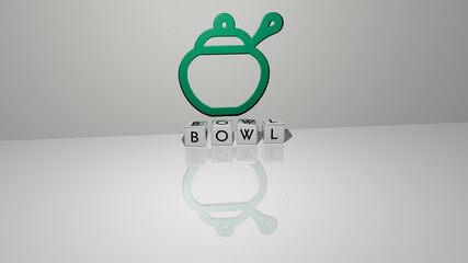 3D graphical image of BOWL vertically along with text built by metallic cubic letters from the top perspective, excellent for the concept presentation and slideshows. background and food
