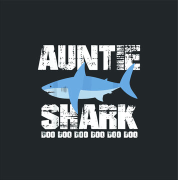 Cool Auntie Shark New Design Vector Illustrator