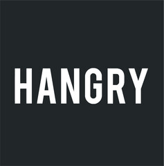 Hangry Funny Hungry Angry Pun Workout Gym Saying Diet Gift new design vector illustrator