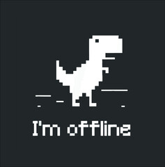 I Am Offline Shirt Funny Pixel Dinosaur T Shirt new design vector illustrator - obrazy, fototapety, plakaty