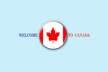 Round badge with flag Of Canada on a blue background. 3D illustration. Welcome to Canada. Travels.