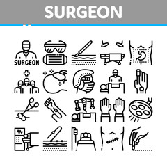 Surgeon Medical Doctor Collection Icons Set Vector. Surgeon Facial Mask And Glasses, Scalpel And Forceps, Surgical Table And Lamp Concept Linear Pictograms. Contour Illustrations