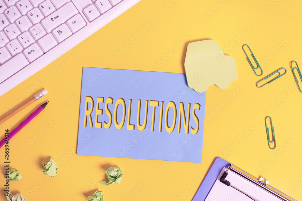 Poster text sign showing resolutions. business photo text defined with being firmly fixed on something or c