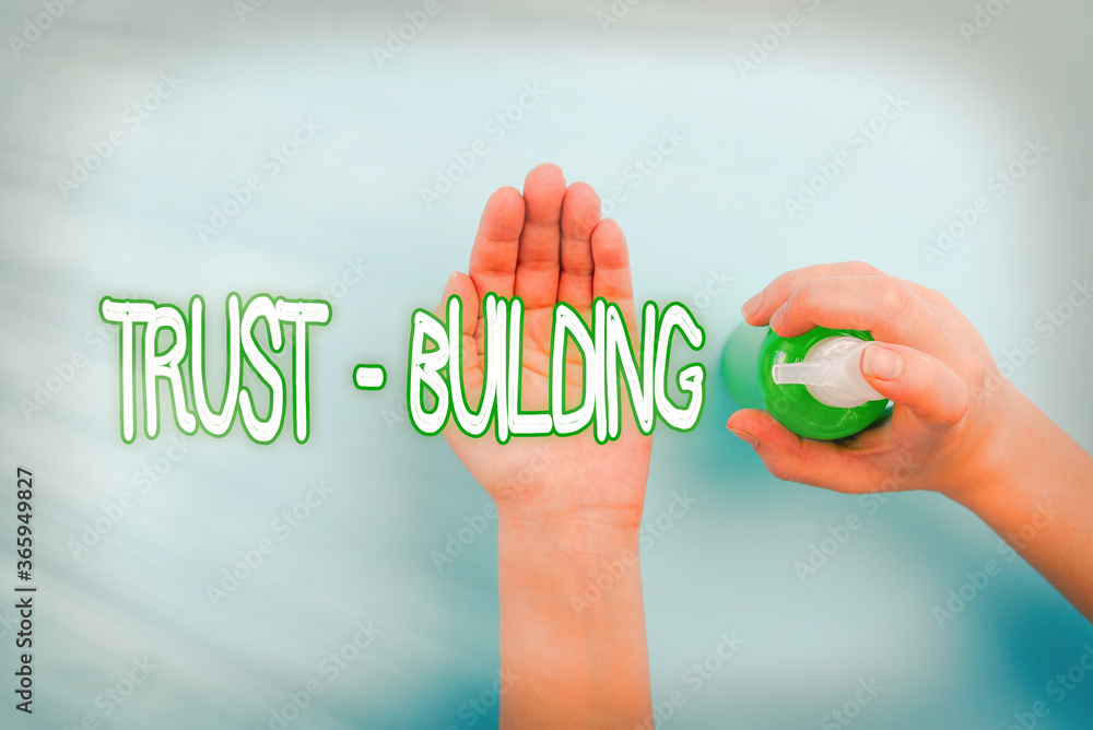 Aufkleber handwriting text trust building. conceptual photo developing trust in so they can function effective