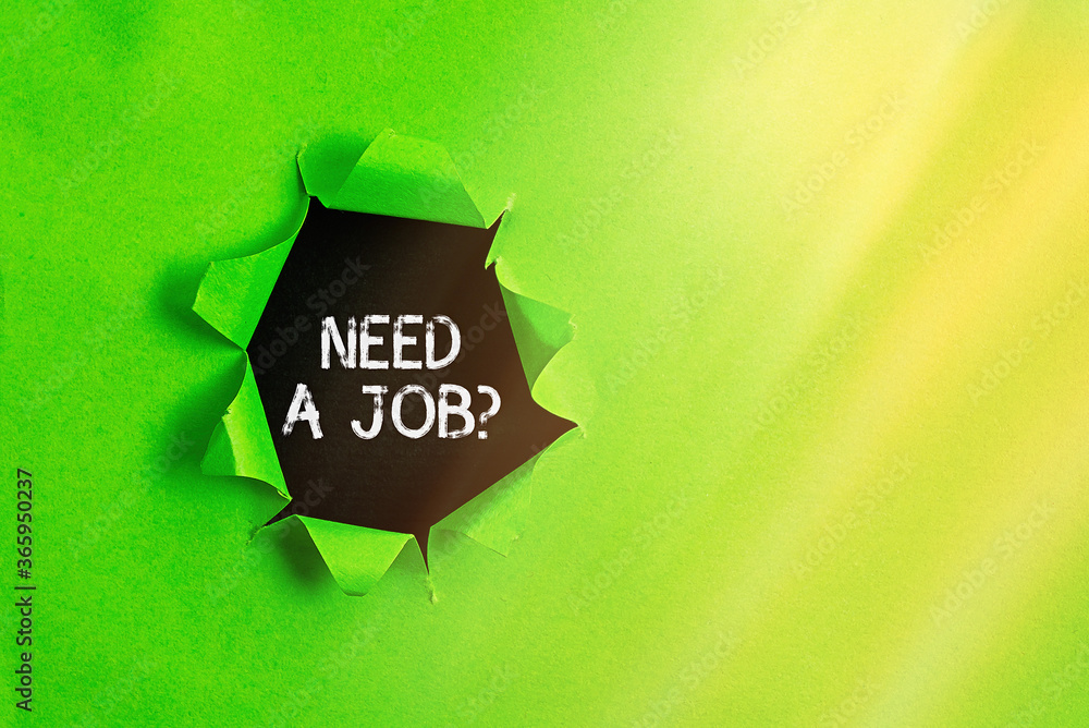 Poster writing note showing need a job question. business concept for to recruit an individual for specific
