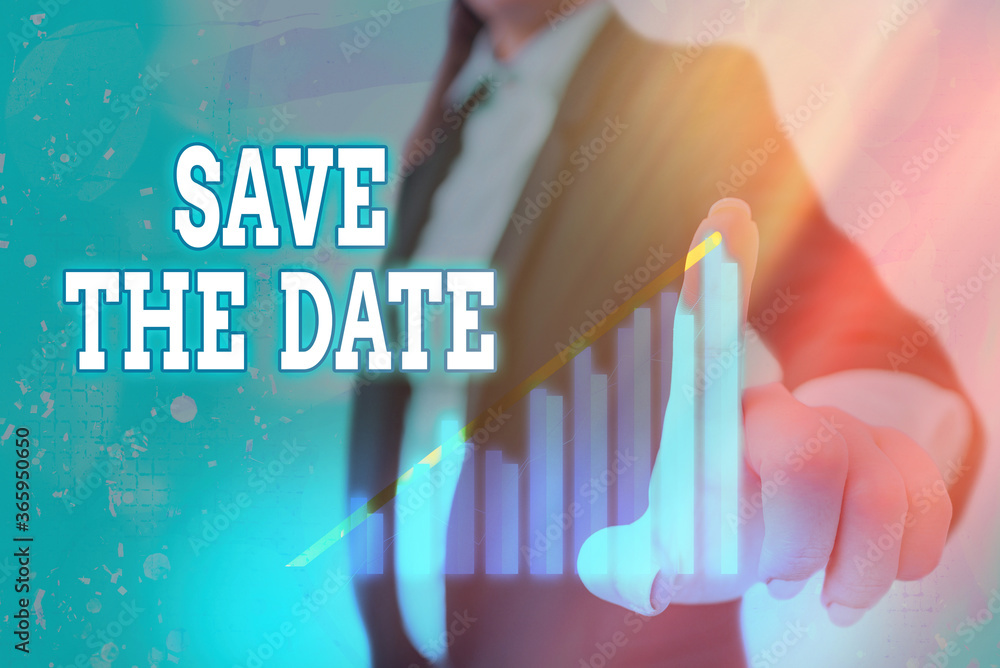 Poster text sign showing save the date. business photo showcasing organizing events well make day special e