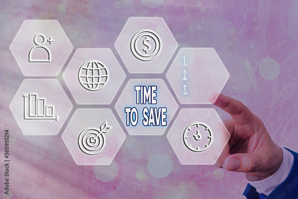 Poster text sign showing time to save. business photo text to do something more efficiently that less time 