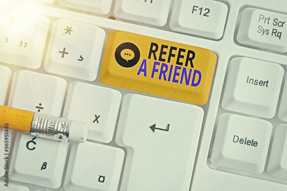 Poster text sign showing refer a friend. business photo text direct someone to another or send him somethin