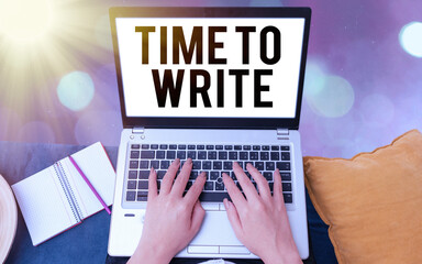 Conceptual hand writing showing Time To Write. Concept meaning to record something or to express an...