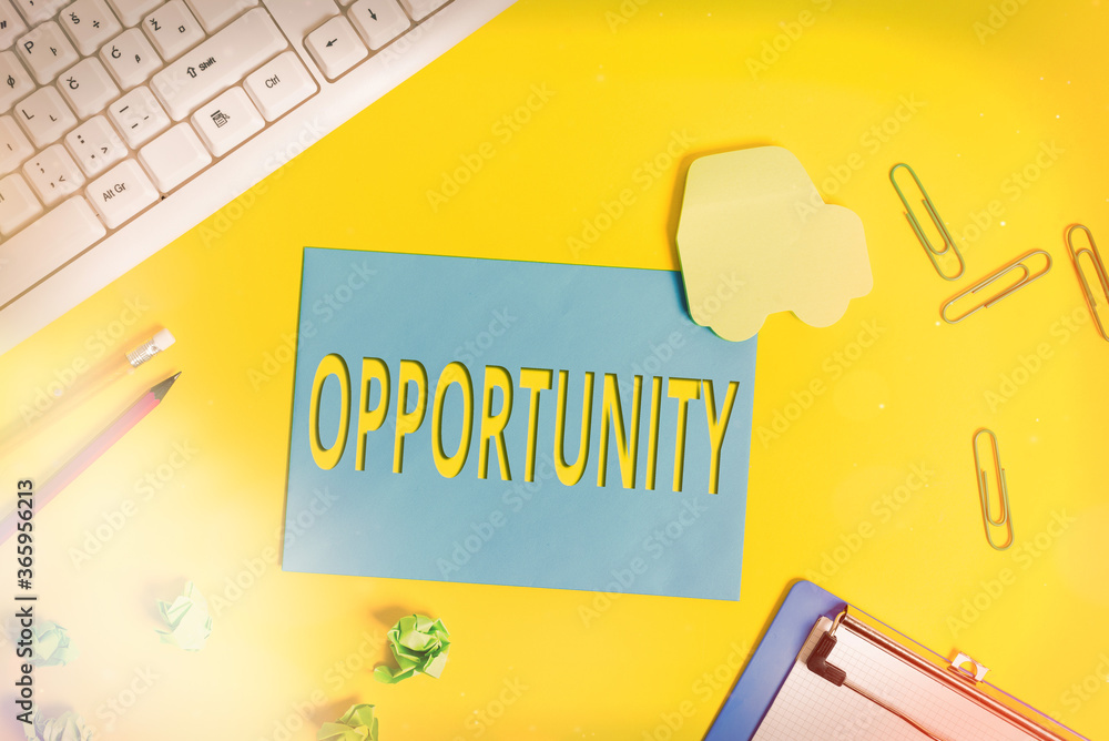 Poster text sign showing opportunity. business photo text an opportunity allowing you to do something you w