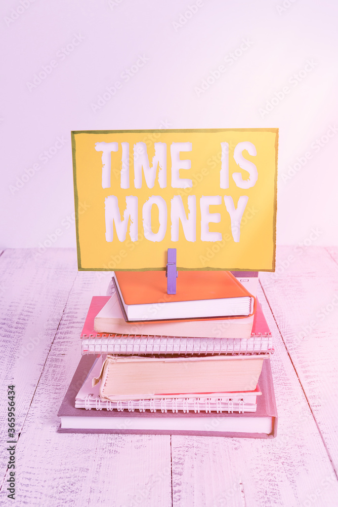 Aufkleber handwriting text time is money. conceptual photo to do things as quickly as possible and not to wast