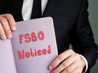 Financial concept meaning Fsbo Noticed with sign on the sheet.