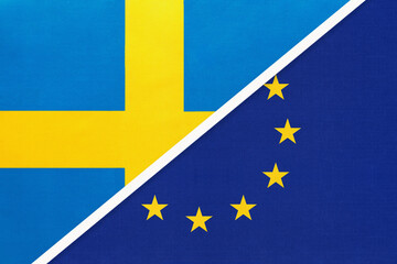 Sweden and European Union or EU, symbol of national flags from textile. Championship between two European countries.