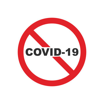 Stop coronavirus red sign. No covid-19 sign icon isolated on white background. Vector illustration.