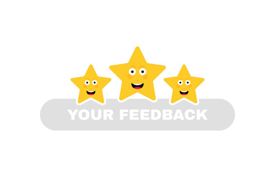 We want your feedback. Three stars customer product rating review with excellent emoticon face. Funny cartoon hero. Vector illustration