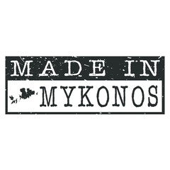 Made In Mykonos. Stamp Rectangle Map. Logo Icon Symbol. Design Certificated.