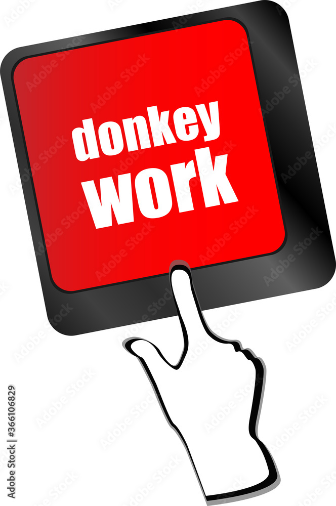 Poster donkey work button on computer keyboard key