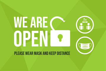 We are open, please wear protective face mask and keep safe social distance vector flat banner concept. Welcoming sign for reopening businesses after Coronavirus global pandemic.