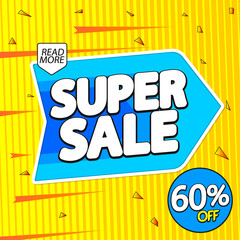 Super Sale, up to 60% off, banner design template, discount tag, app icon, vector illustration