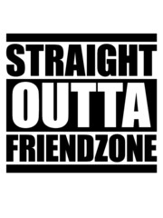 Straight Outta Friendzone Logo Lustig