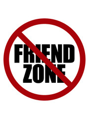 Keine Friendzone Ende Verboten unglücklich
