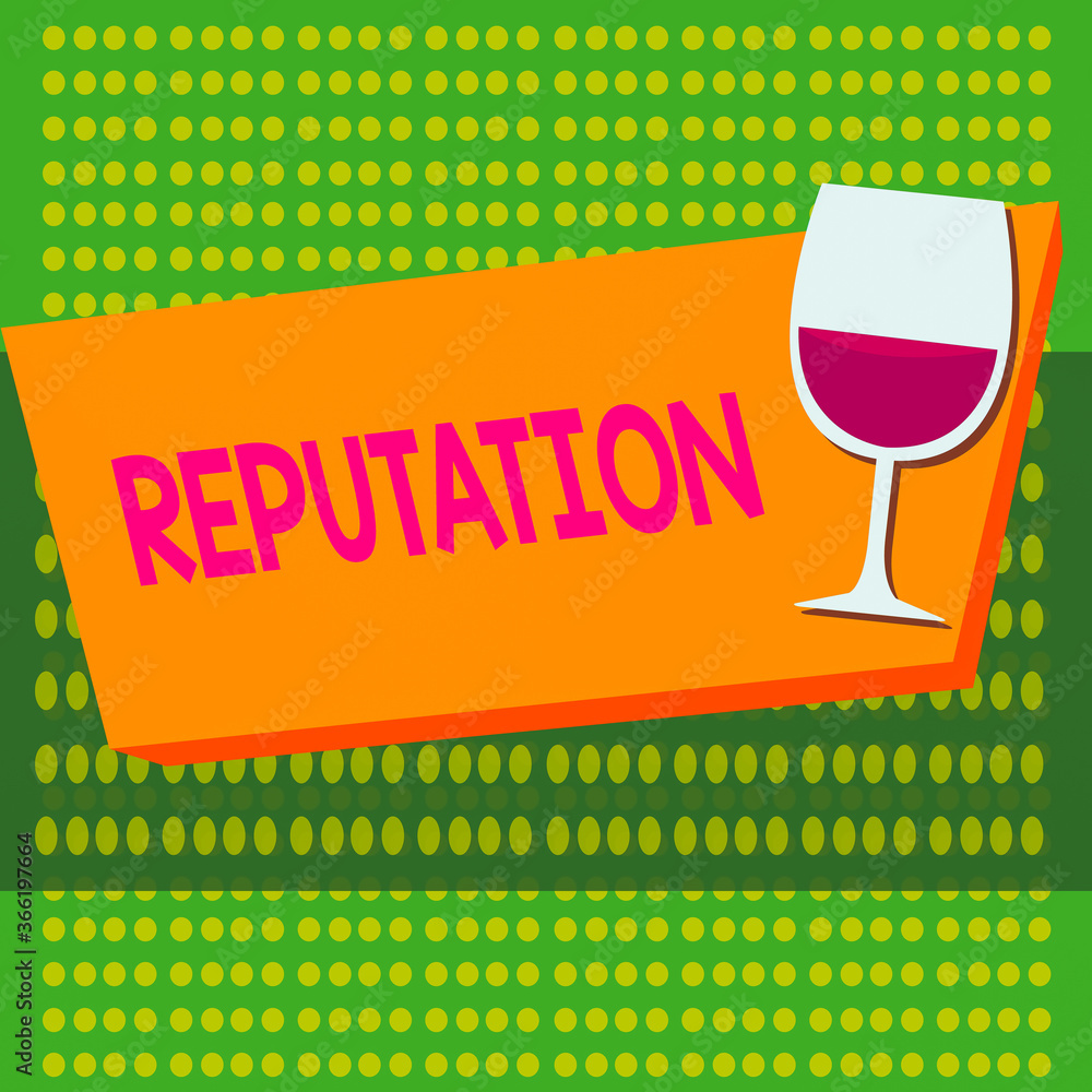 Poster writing note showing reputation. business concept for the opinion of usually having about someone or