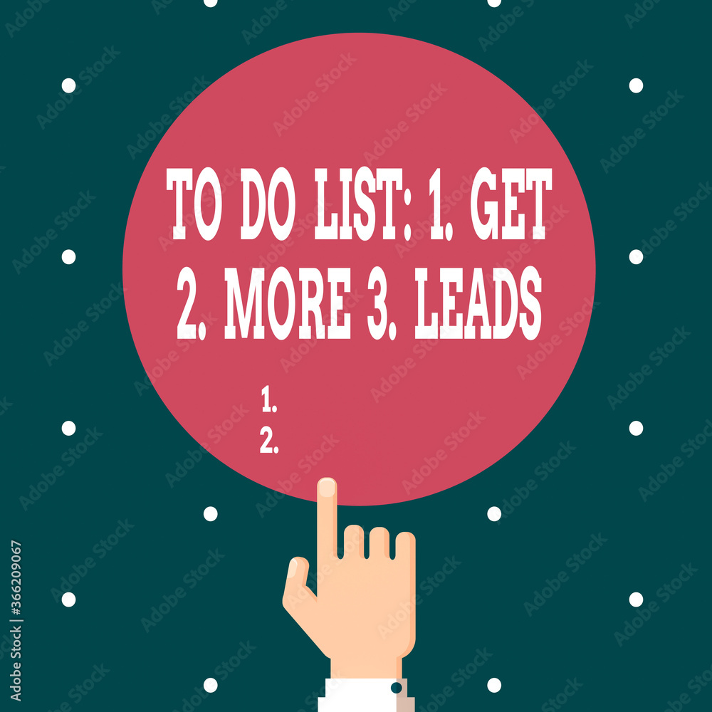 Fototapete Writing note showing To Do List: 1. Get 2. More 3. Leads. Business concept for advertising plan to attract clients Hand Pointing up Index finger Touching Solid Color Circle