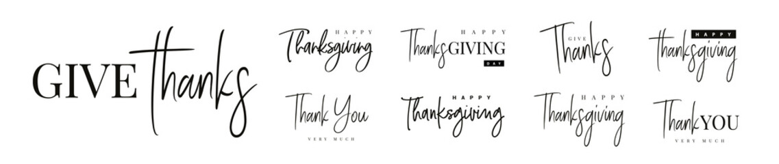 Thanksgiving typography set. Give thanks hand drawn lettering text for Thanksgiving Day. Thanksgiving design for card, print, invitation. Black text isolated on white background.
