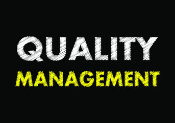 Fototapeta premium Quality management for writing on black chalkboard