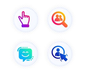 Search employees, Click hand and Smile face icons simple set. Button with halftone dots. User sign. Staff analysis, Direction finger, Chat. Project manager. People set. Vector