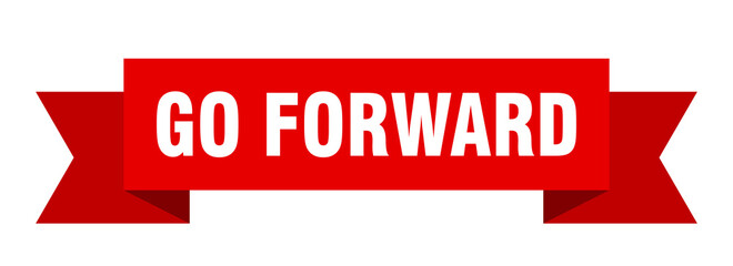 go forward ribbon. go forward paper band banner sign