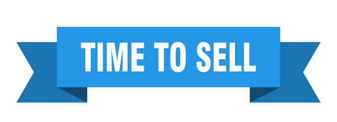 time to sell ribbon. time to sell paper band banner sign