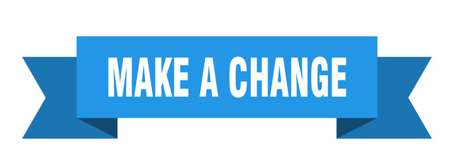 make a change ribbon. make a change paper band banner sign