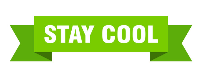 stay cool ribbon. stay cool paper band banner sign
