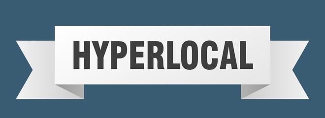 hyperlocal ribbon. hyperlocal paper band banner sign