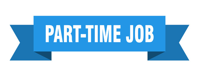 part-time job ribbon. part-time job paper band banner sign