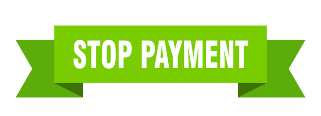 stop payment ribbon. stop payment paper band banner sign