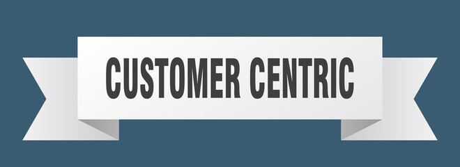 customer centric ribbon. customer centric paper band banner sign