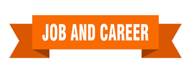 job and career ribbon. job and career paper band banner sign