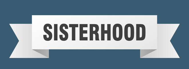 sisterhood ribbon. sisterhood paper band banner sign