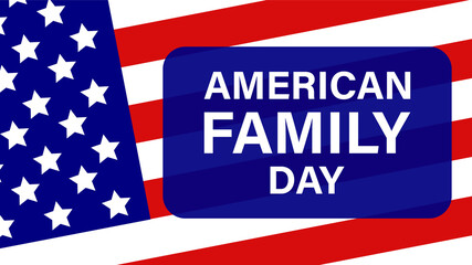 American Family Day. August 4-th. Holiday in United States. Design for poster, greeting card, banner.