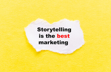 The motivational quote Storytelling is the best Marketing