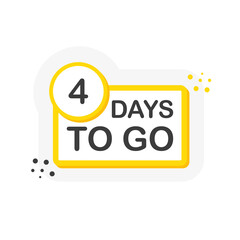Yellow number four days to go countdown template on white background. Flat design. Vector