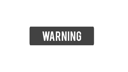 Warning, illustration on white background 
